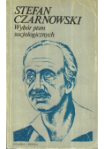 Czarnowski wybór pism socjologicznych