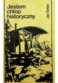 Jestem chłop historyczny