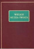 Wielkie Muzea Świata, tom I