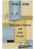 Trzech panów w Niemczech tym razem bez psa
