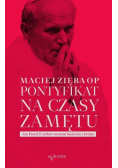 Pontyfikat na czasy zamętu