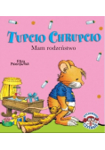 Tupcio Chrupcio Mam rodzeństwo