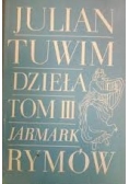 Dzieła. Tom III, Jarmark rymów