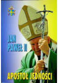 Jan Paweł II Apostoł jedności