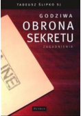 Godziwa obrona sekretu Zagadnienia