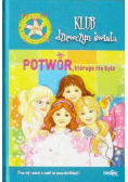 Klub dziewczyn świata Potwór którego nie było