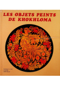 Les objets peints de Khokhloma