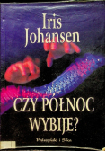 Czy północ wybije