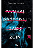 Wygraj przegraj zabij zgiń