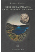 Emisje króla Ballaiosa początki mennictwa w Ilirii