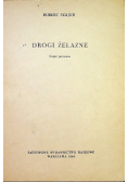 Drogi żelazne Część 1
