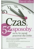 Czas 52 sposoby na to, by zaczął pracować dla Ciebie