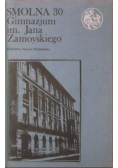 Smolna 30 Gimnazjum im. Jana Zamoyskiego