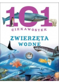 101 ciekawostek Zwierzęta wodne