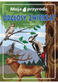 Moja przyroda Odgłosy zwierząt