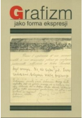Grafizm jako forma ekspresji
