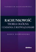 Rachunkowość Teoria ogólna i zadania z rozwiązaniami