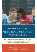 Mathematical Metaphors, Memories, and Mindsets