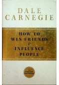 How to Win Friends and Influence People