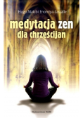 Medytacja zen dla chrześcijan
