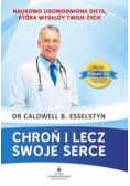 Chroń i lecz swoje serce