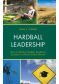 Hardball Leadership