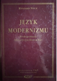 Język modernizmu. Prolegomena historycznoliterackie