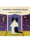 Agnieszka opowiada bajkę