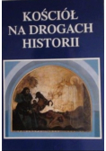 Kościół na drogach historii