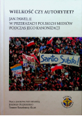 Wielkość czy autorytet?