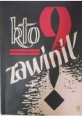 Kto zawinił ?, 1947 r.