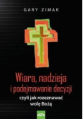 Wiara nadzieja i podejmowanie decyzji czyli jak