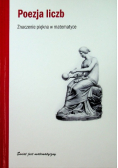 Poezja liczb Znaczenie piękna w matematyce