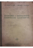 Barwienie i drukowanie barwnikami siarkowymi