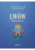 Lwów Dzieje miasta