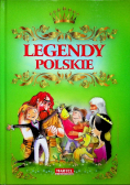 LEGENDY POLSKIE opracowanie Nożyńska-Demianiuk
