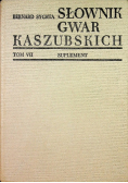 Słownik gwar kaszubskich Tom I