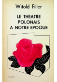 Le theatre Polonais a Notre Epoque