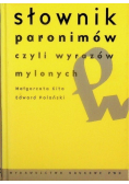 Słownik paronimów czyli wyrazów mylonych