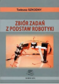 Zbiór zadań z podstaw robotyki