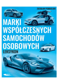 Marki współczesnych samochodów osobowych Leksykon