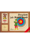 Strzelam jak Robin Hood