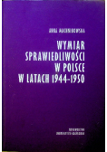 Wymiar sprawiedliwości w Polsce w latach 1944 1950