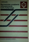 Urządzenia zabezpieczenia ruchu kolejowego