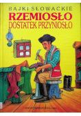 Rzemiosło Dostatek Przyniosło