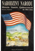 Narodziny narodu historia stanów zjednoczonych