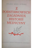 Z podstawowych  zagadnień historii medycyny