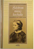Gdybym mniej kochała: Dziennik lat 1889-1895