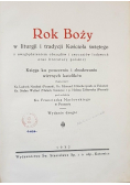 Rok Boży w liturgji i tradycji Kościoła świętego 
 1932 r.