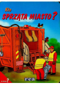Kto sprząta miasto